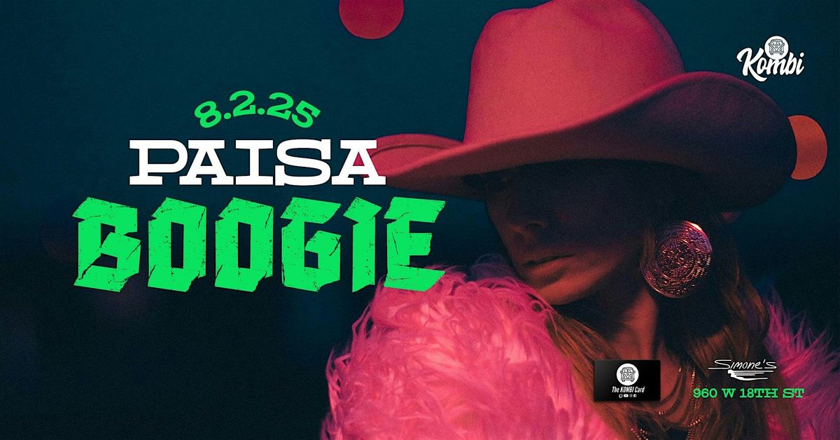 PAISA BOOGIE: A new way to party. | AllEvents