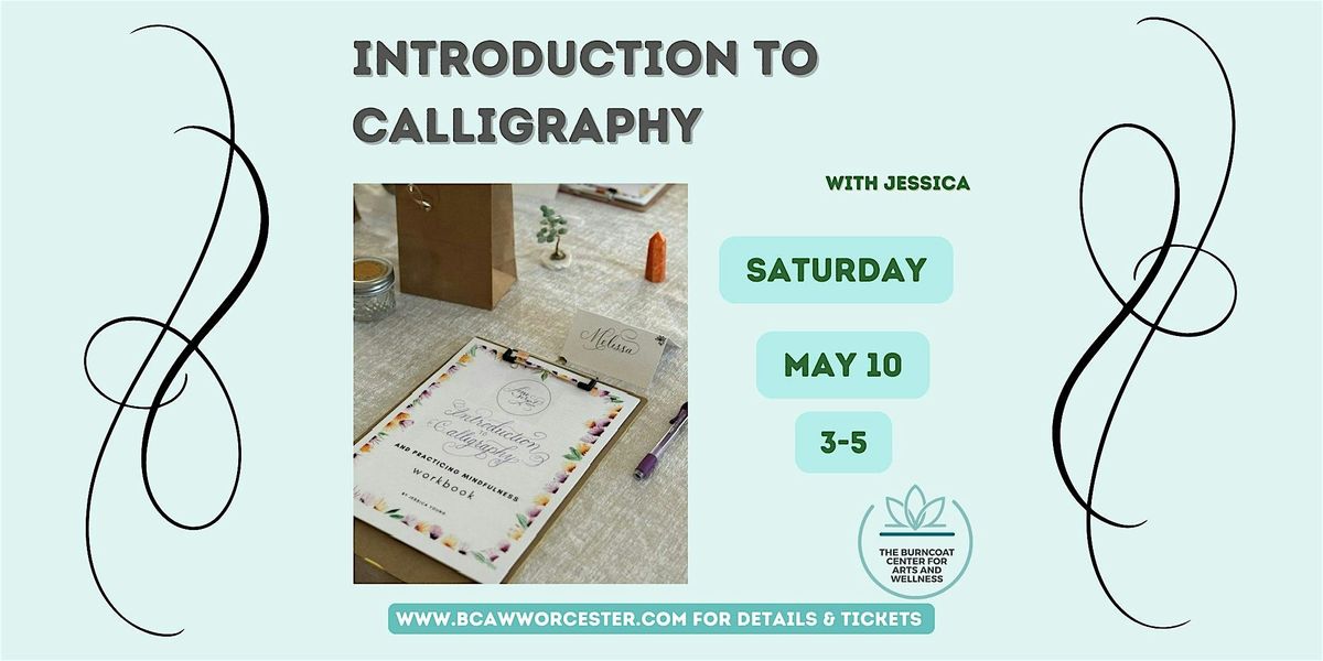 Introduction to Calligraphy, 10 May | Event in Worcester | AllEvents
