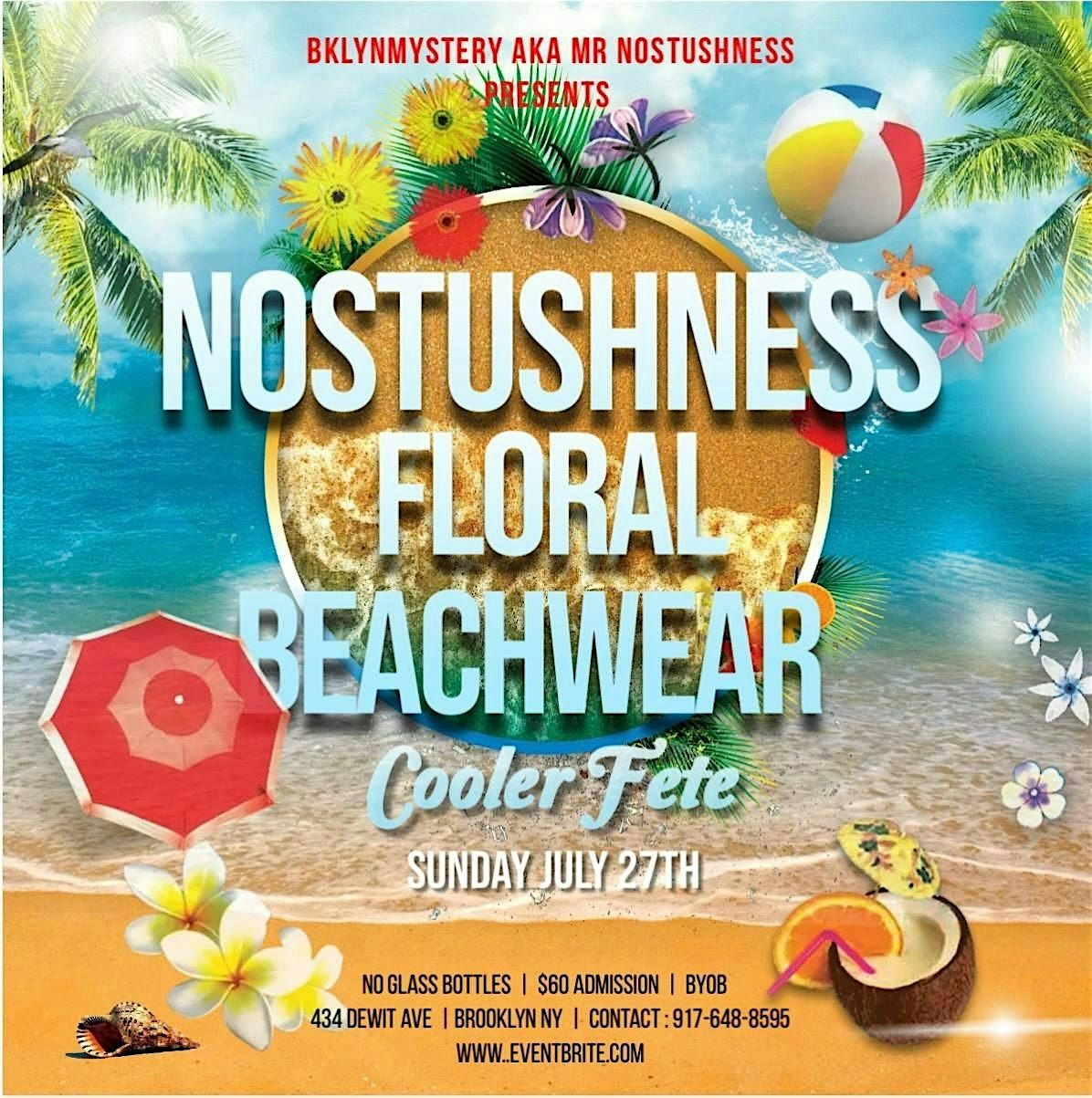 NOSTUSHNESS PT 16, 27 July | Event in Brooklyn | AllEvents