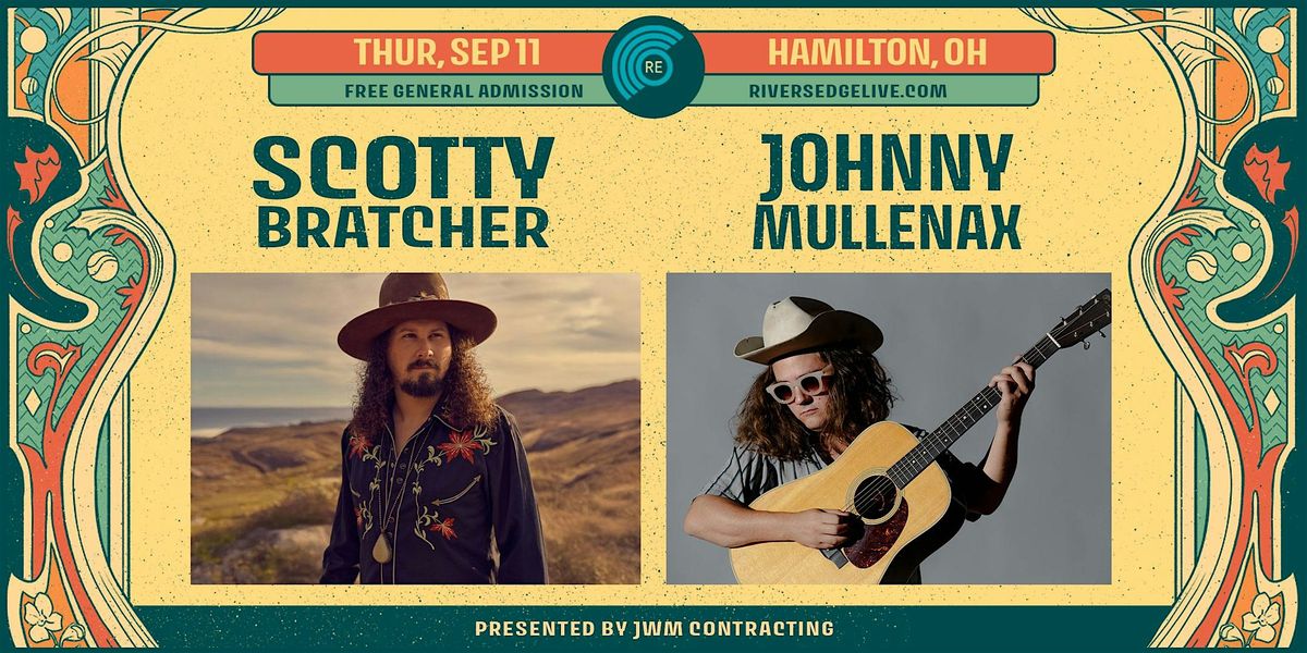 SCOTTY BRATCHER + JOHNNY MULLENAX, 11 September | Event in Hamilton | AllEvents