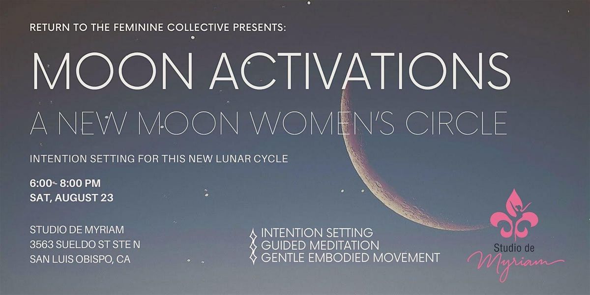 New Moon Women’s Circle, 23 August | Event in San Luis Obispo | AllEvents