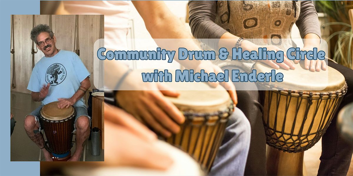 Community Drum & Healing Circle with Michael Enderle, 15 November | Event in Magnolia | AllEvents