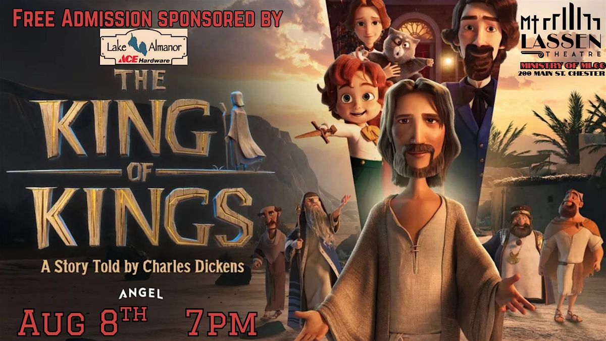 Mt Lassen Theatre Presents "The King of Kings", 8 August | Event in Chester | AllEvents