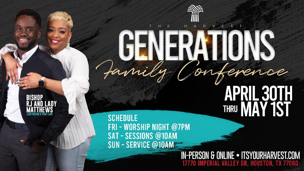 Generations Family Conference Imperial Valley Dr Houston April 30 To May 1 Allevents In