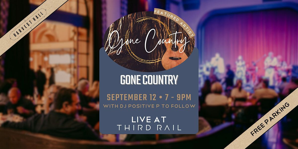 Gone Country | LIVE at Third Rail, 12 September | Event in Grapevine | AllEvents