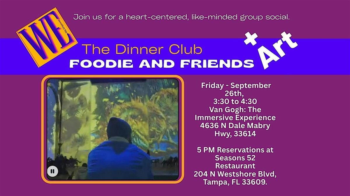 Dinner Club- Foodie and Friends plus ART hosted by the WE Network, 26 September | Event in Tampa | AllEvents