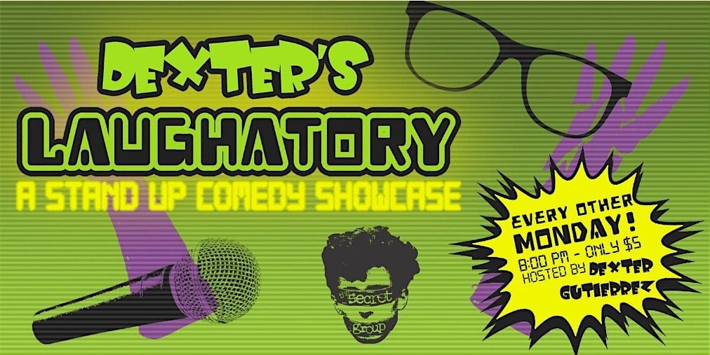 Dexter's Laughatory: Stand Up Comedy Showcase, 28 July | Event in Houston | AllEvents