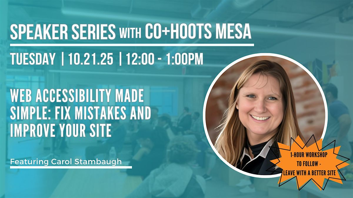 Web Accessibility Made Simple: Fix Mistakes and Improve Your Site, 21 October | Event in Mesa | AllEvents