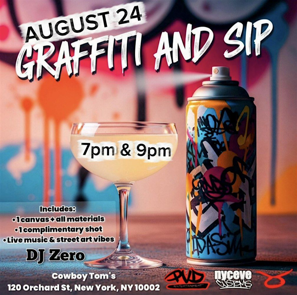 GRAFFITI AND SIP, 24 August | Event in New York | AllEvents