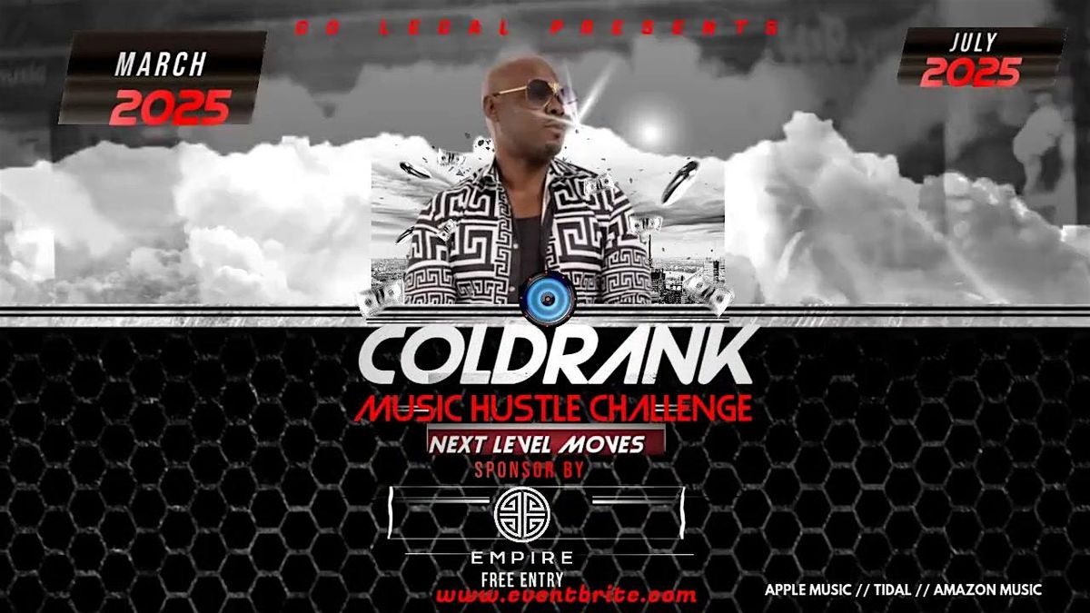 COLDRANK MUSIC  HUSTLE  CHALLENGE, 31 August | AllEvents