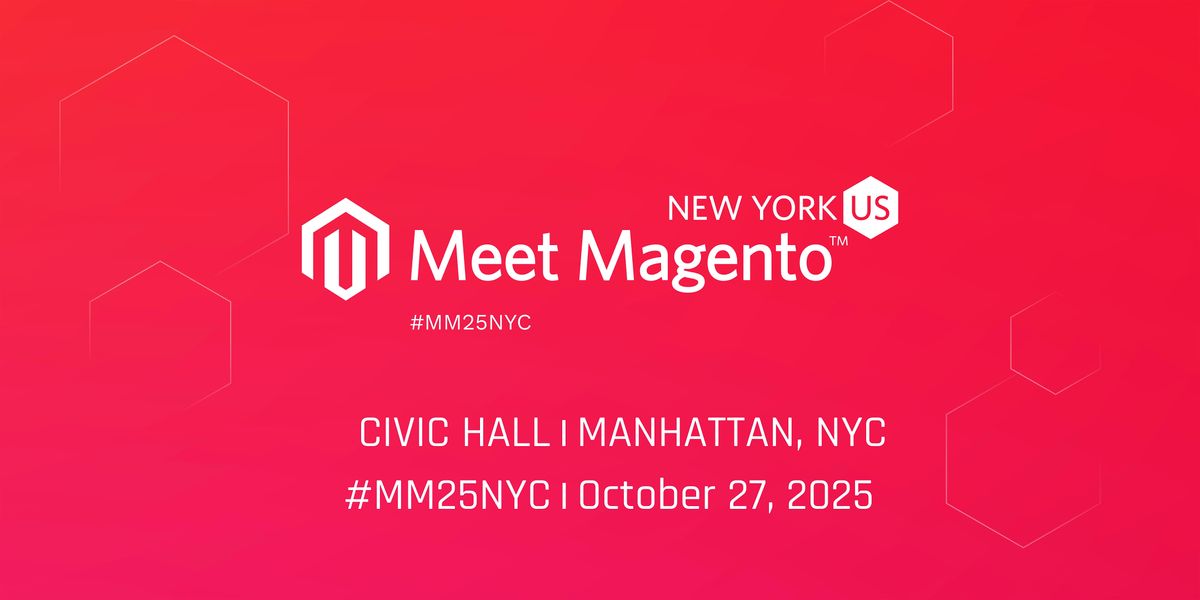 Meet Magento New York 2025, 28 October | Event in New York | AllEvents