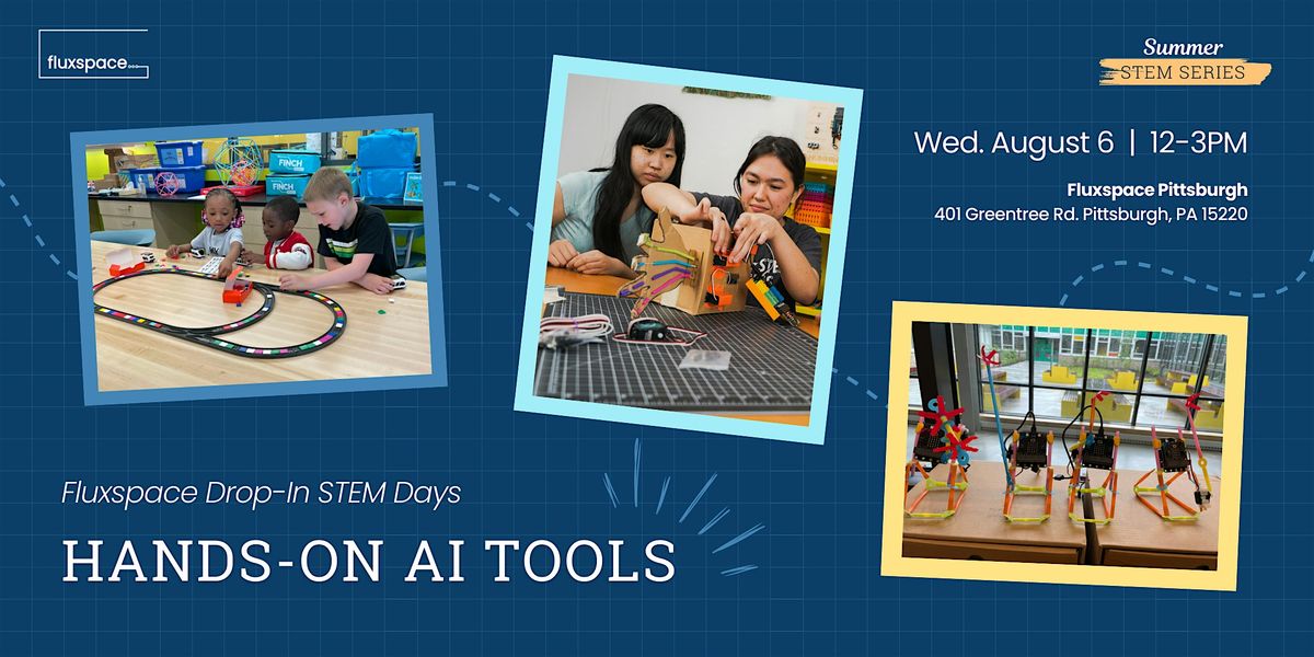 Summer STEM Series: Hands-On AI Tools, 6 August | Event in Pittsburgh | AllEvents