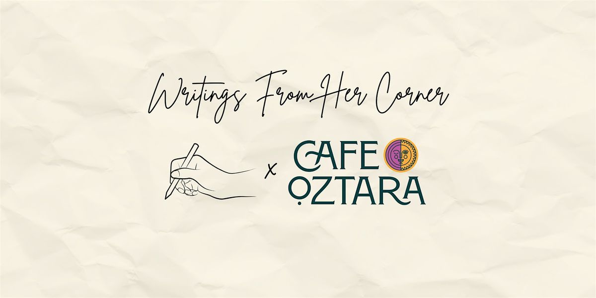 Writings From Her Corner at Cafe Oztara, 15 October | Event in Indianapolis | AllEvents