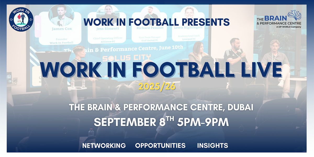 Work In Football LIVE-Dubai, 8 September | Event in Dubai | AllEvents