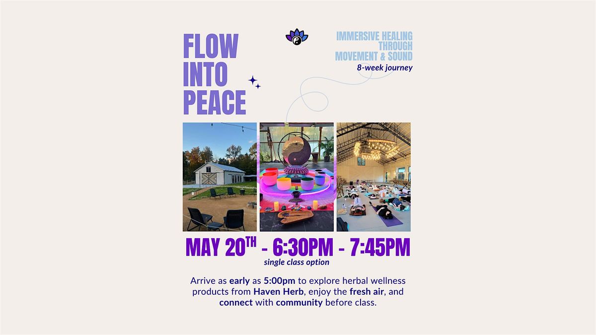Flow into Peace: Healing Through Movement & Sound (Single Class - May 20) | Event in Knightdale | AllEvents