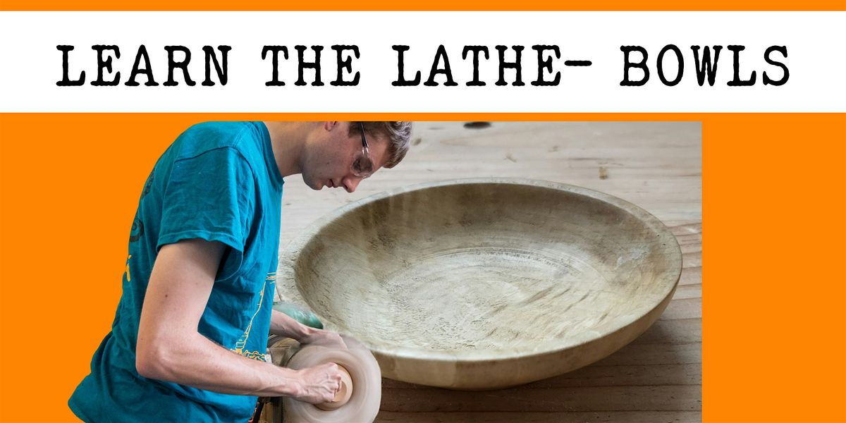 Learn the Lathe- Bowls, 15 November | Event in New London | AllEvents