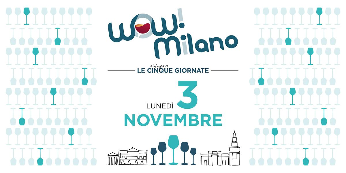 3 novembre • Le cinque giornate WOW! Milano, 3 November | Event in Milano | AllEvents