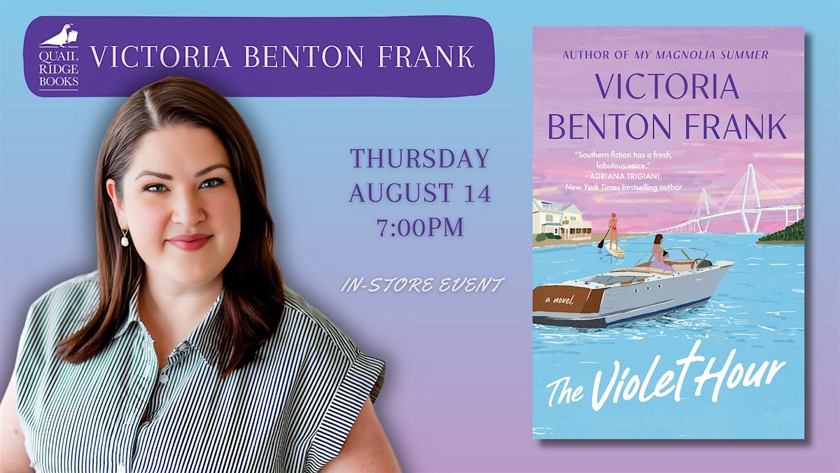 Victoria Benton Frank | The Violet Hour, 14 August | Event in Raleigh | AllEvents