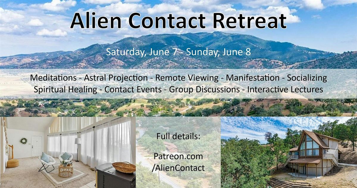 Alien Contact Retreat, 7 June | Event in Tehachapi | AllEvents