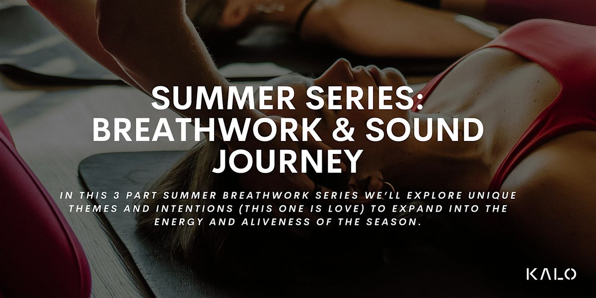 Summer Series: Breathwork & Sound Journey (Theme: LOVE), 27 August | Event in Denver | AllEvents