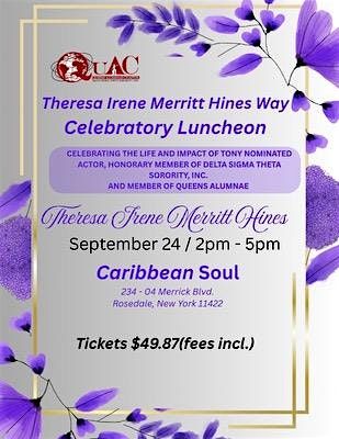 Theresa Irene Merritt Hines Way Street CoNaming Celebratory Luncheon, 24 September | Event in Queens | AllEvents