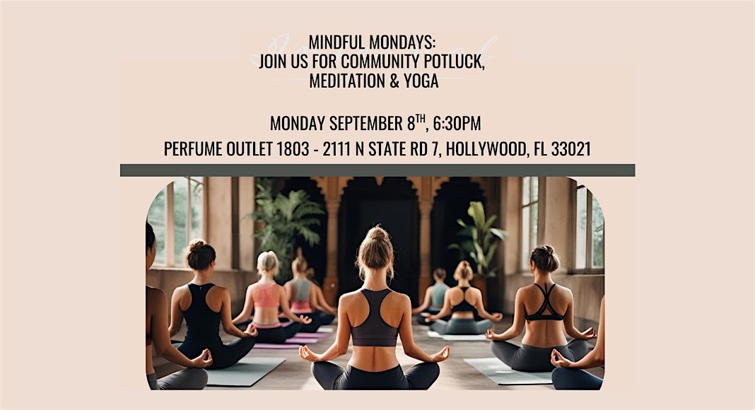 Find Your Inner Peace at Mindful Mondays: Meditation, Yoga & Community Potl | Event in Hollywood | AllEvents