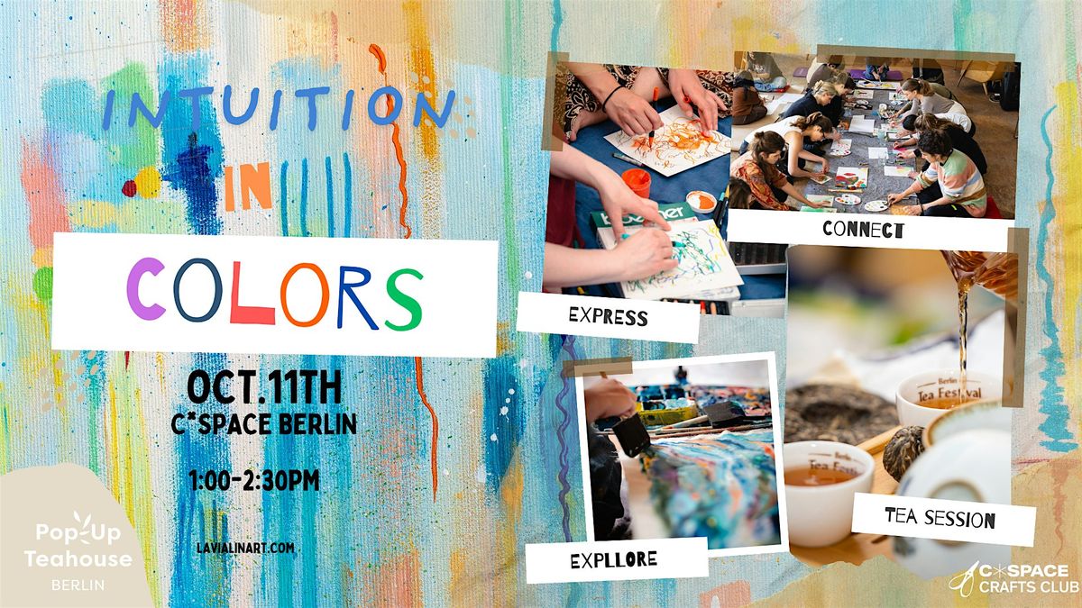 Intuition in Colors: Painting & Tea Workshop, 11 October | Event in Berlin | AllEvents
