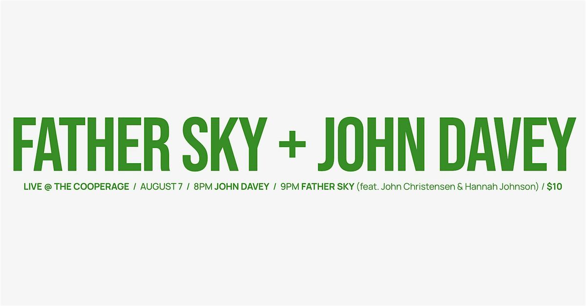 Father Sky + John Davey: Live at The Cooperage, 7 August | Event in Milwaukee | AllEvents