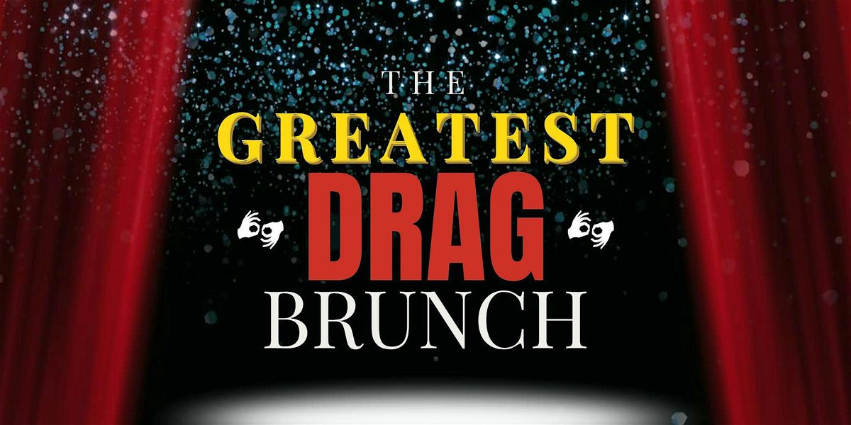 The Greatest Drag Brunch - ASL Performance, 27 July | Event in St. Louis | AllEvents