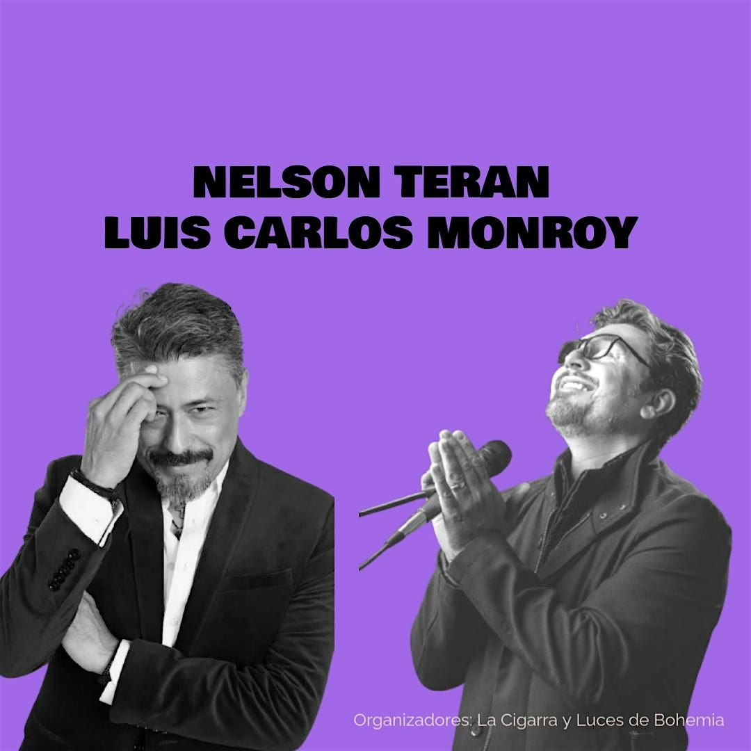 Nelson Teran y Luis Carlos Monroy en concierto, 4 October | Event in Los Angeles | AllEvents