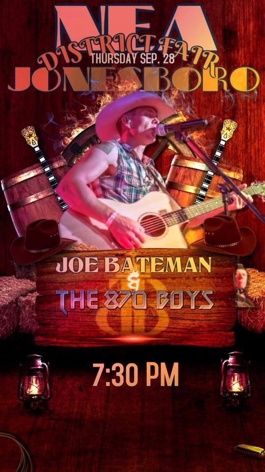 Joe Bateman & The 870 Boys LIVE in Jonesboro , NEA District Fairgrounds