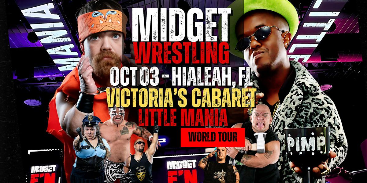 Little Mania Midget Wrestling – Hialeah, FL – Oct 03, 2025 – Buy Now, 3 October | Event in Hialeah | AllEvents
