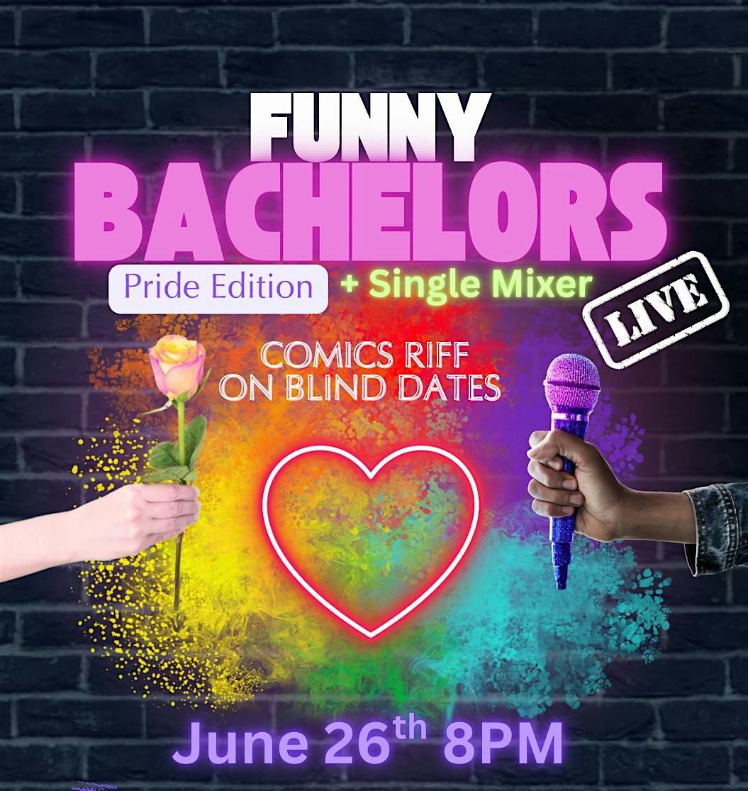 Funny Bachelors ATL Pride Edition: Blind Dating while Comedians Crash It | Event in Atlanta | AllEvents