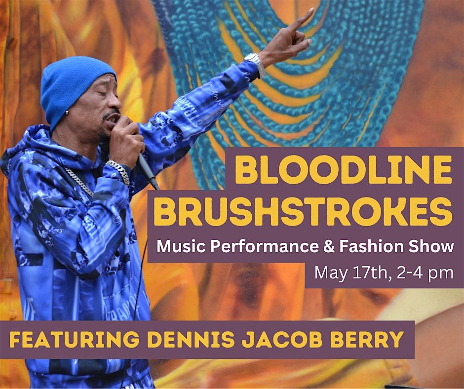 Bloodline Brushstrokes: Music Performance & Fashion Show, 17 May | Event in Austin | AllEvents