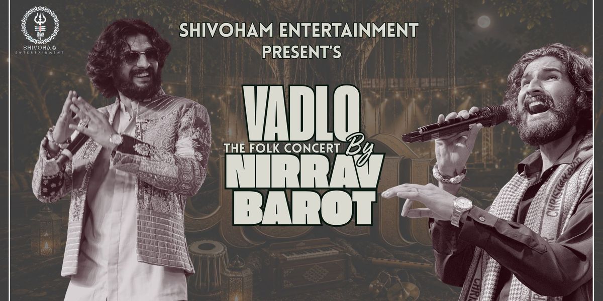 Vadlo By Nirrav Barot