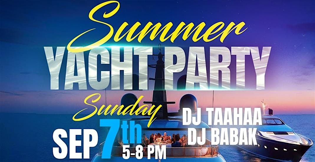 SUMMER YACHT PARTY (LONG BEACH), 7 September | Event in Long Beach | AllEvents