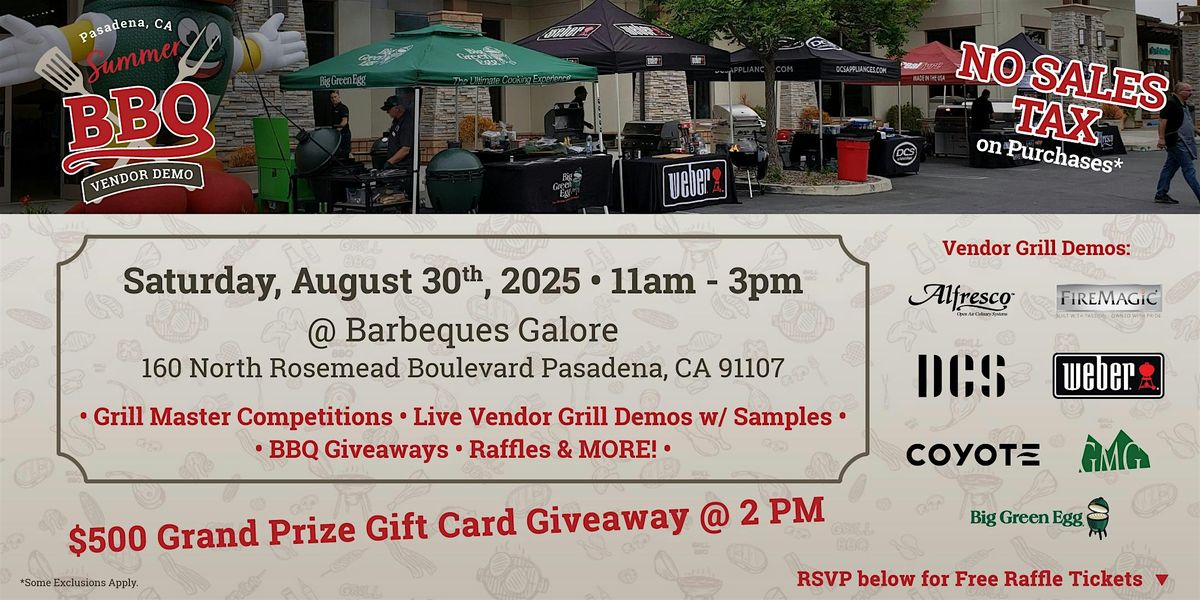 Barbeques Galore Summer Barbeque Vendor Demo & Sales Event in Pasadena, CA, 30 August | Event in Pasadena