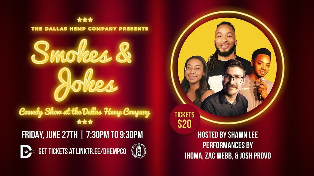 Smokes & Jokes: Comedy Show at DHC, 27 June | Event in Dallas | AllEvents