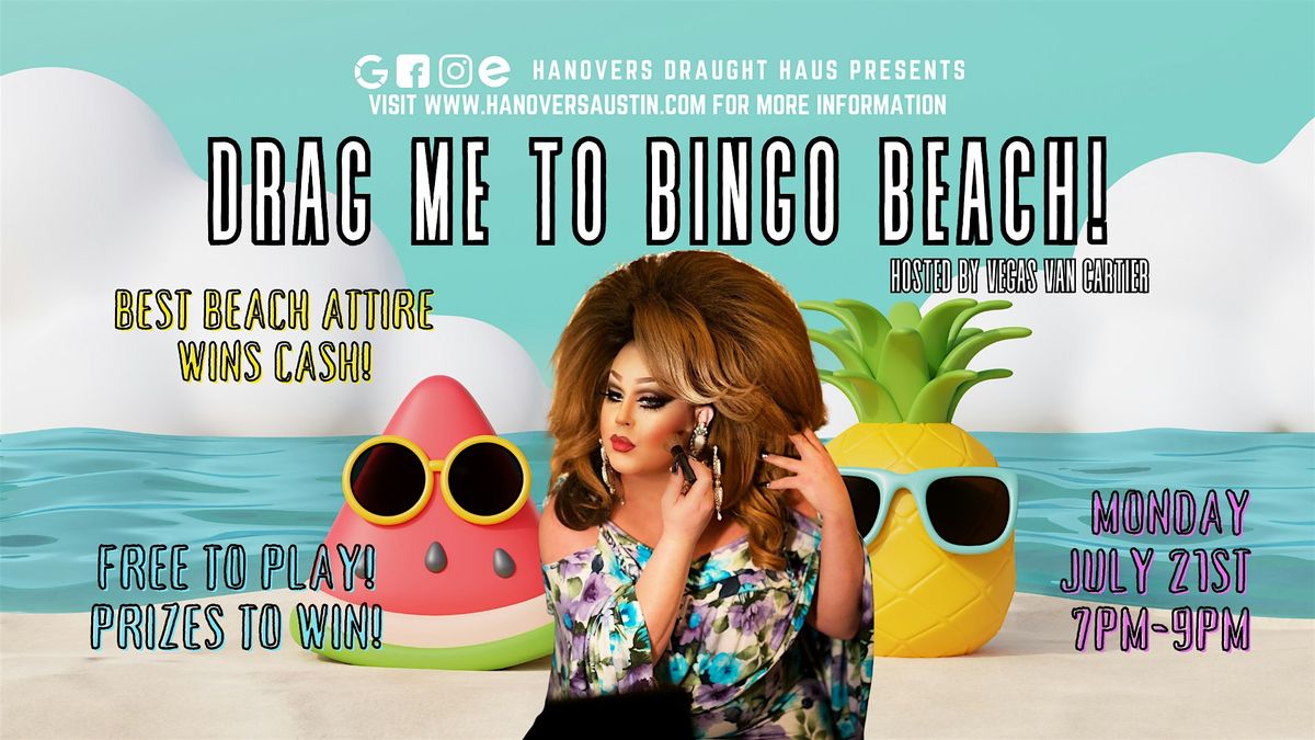 Drag Me to Bingo, BEACH! @ Hanovers Pflugerville, 21 July | Event in Pflugerville | AllEvents