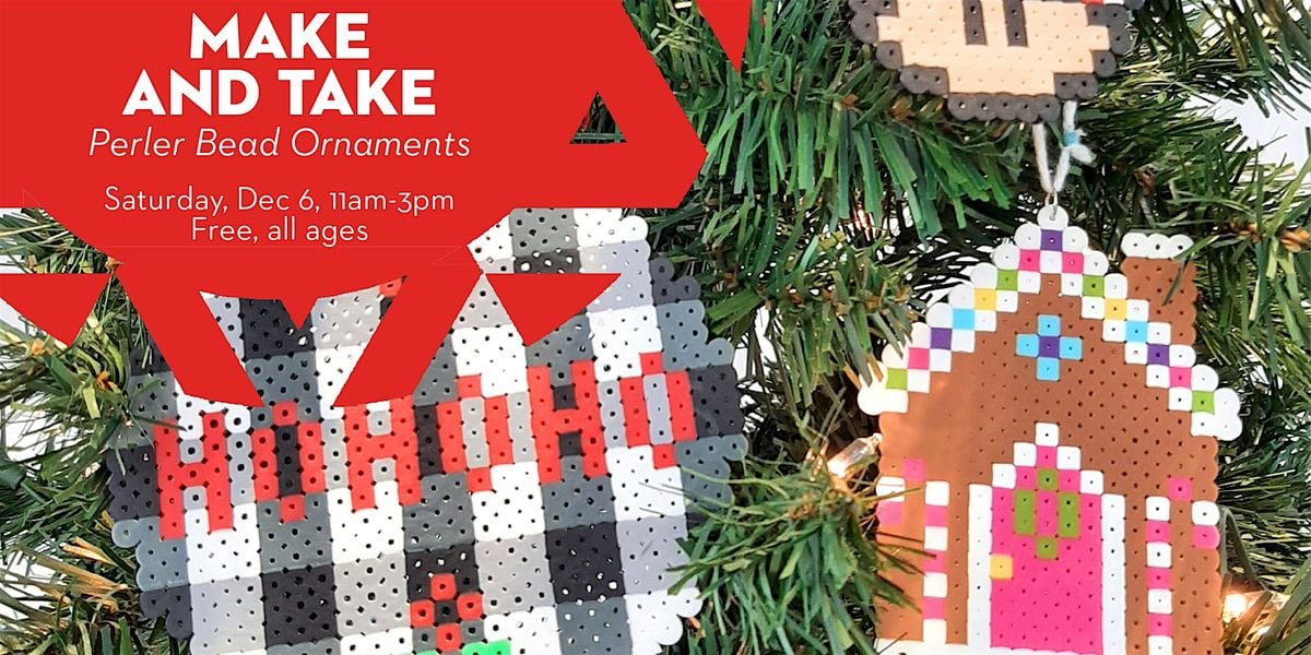 Make and Take: Perler Bead Ornaments, 6 December | Event in Chandler | AllEvents