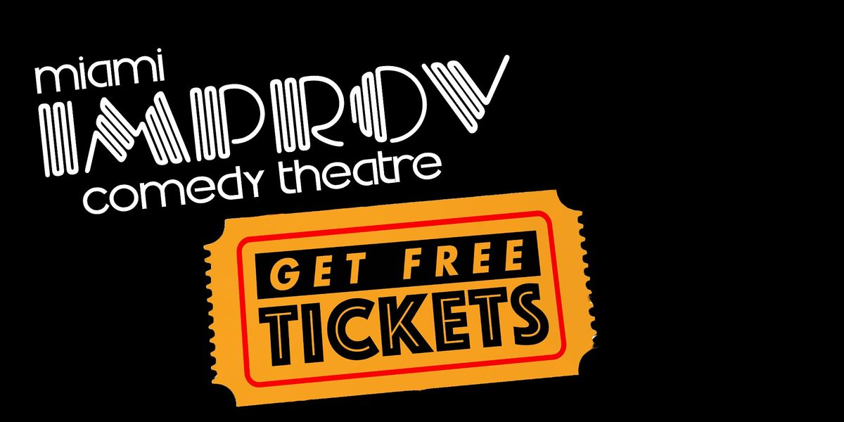 FREE Tickets Miami Improv, 22 May | Event in Doral | AllEvents