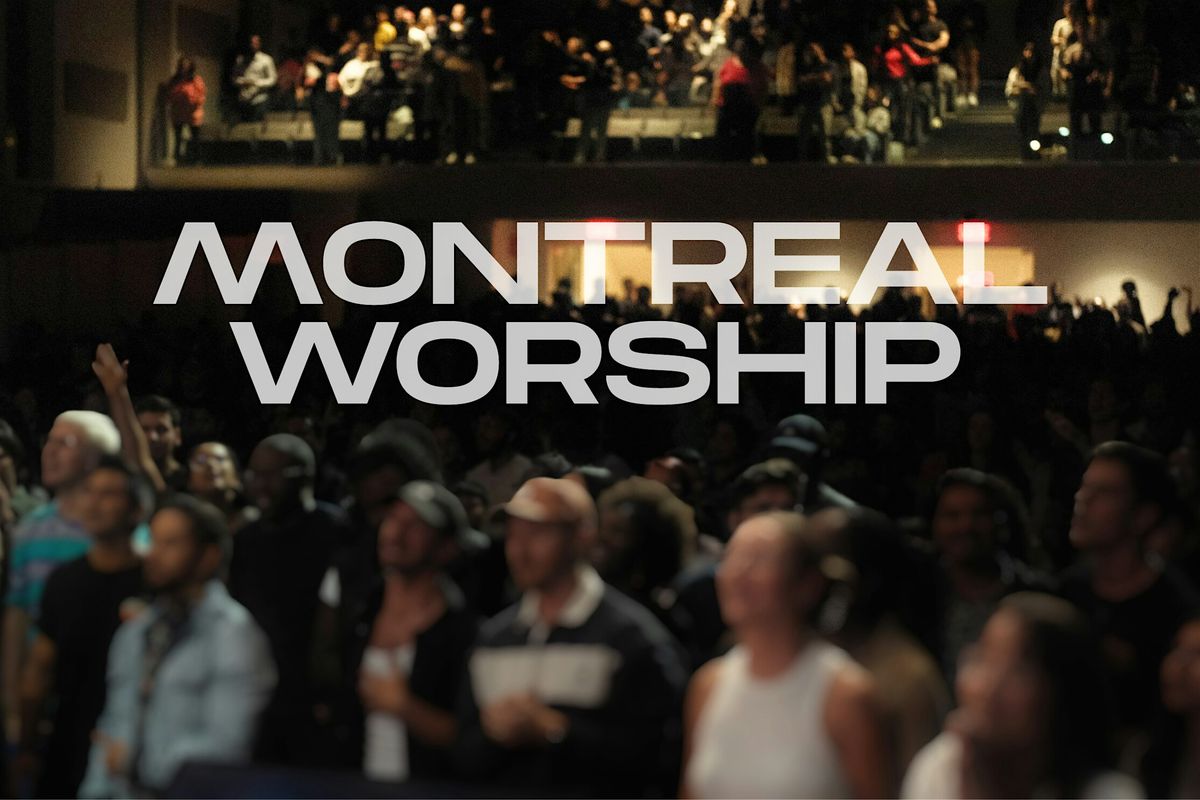 Montreal Worship: Soirée de louange • Worship Night | Event in Montréal | AllEvents