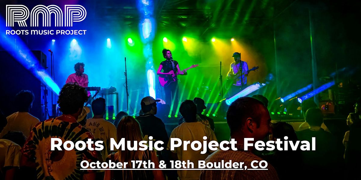 Roots Music Project Festival - 200+ Artists - Save the Date (Day 2), 18 October | Event in Boulder | AllEvents