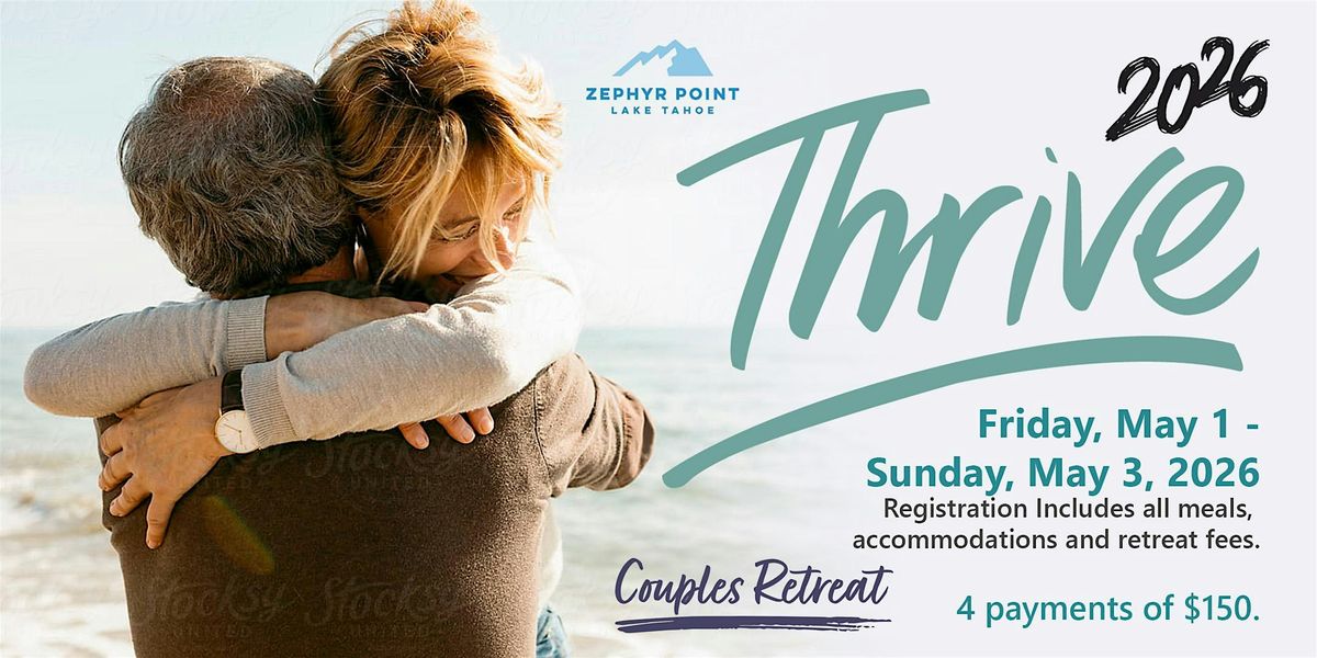 THRIVE 2026, 1 May | Event in Zephyr Cove | AllEvents