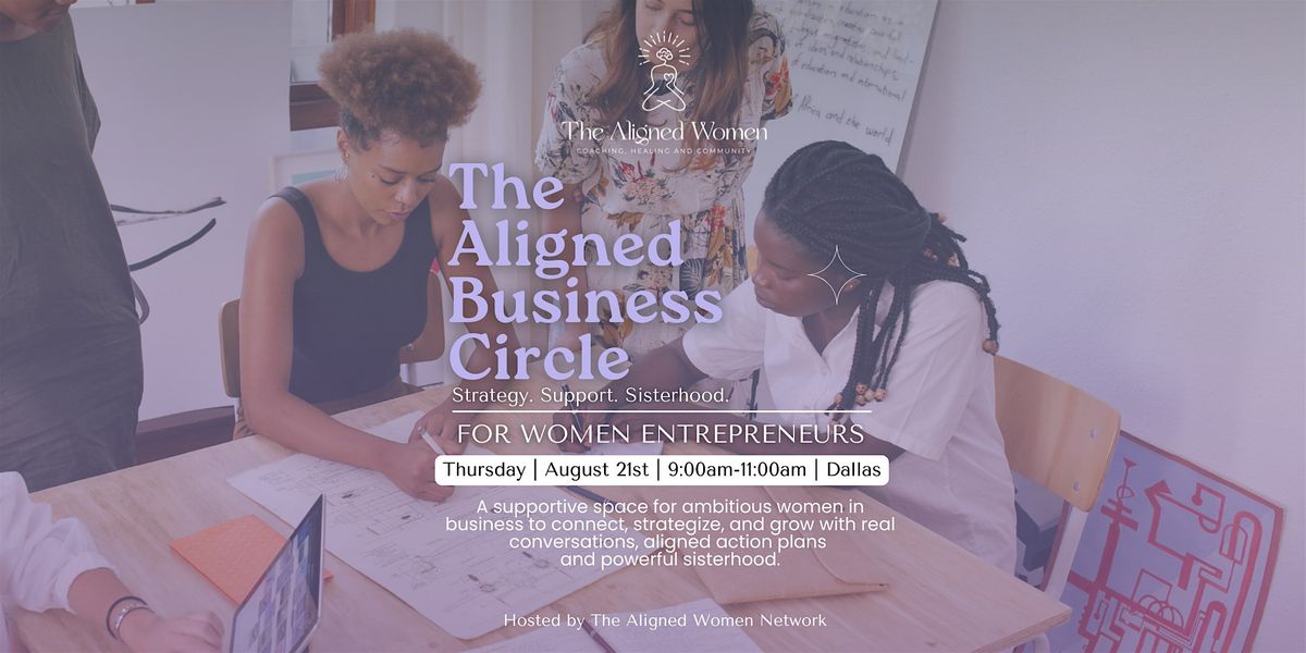 The Aligned Business Circle, 21 August | Event in Grand Prairie | AllEvents