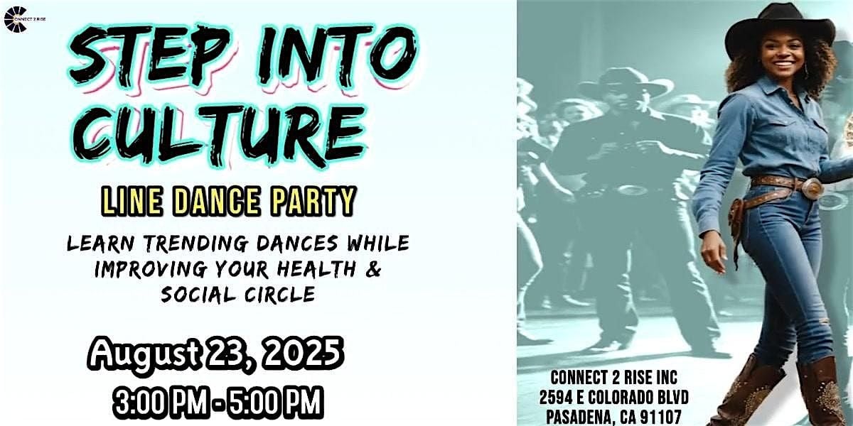 LINE DANCE PARTY: STEP INTO CULTURE ~ BOOTS ON THE GROUND & MORE, 23 August | Event in Pasadena | AllEvents