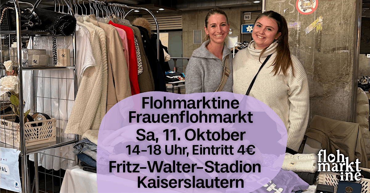Flohmarktine Frauenflohmarkt / Mädchenflohmarkt! Sa 11.10.25 Kaiserslautern, 11 October | Event in Kaiserslautern