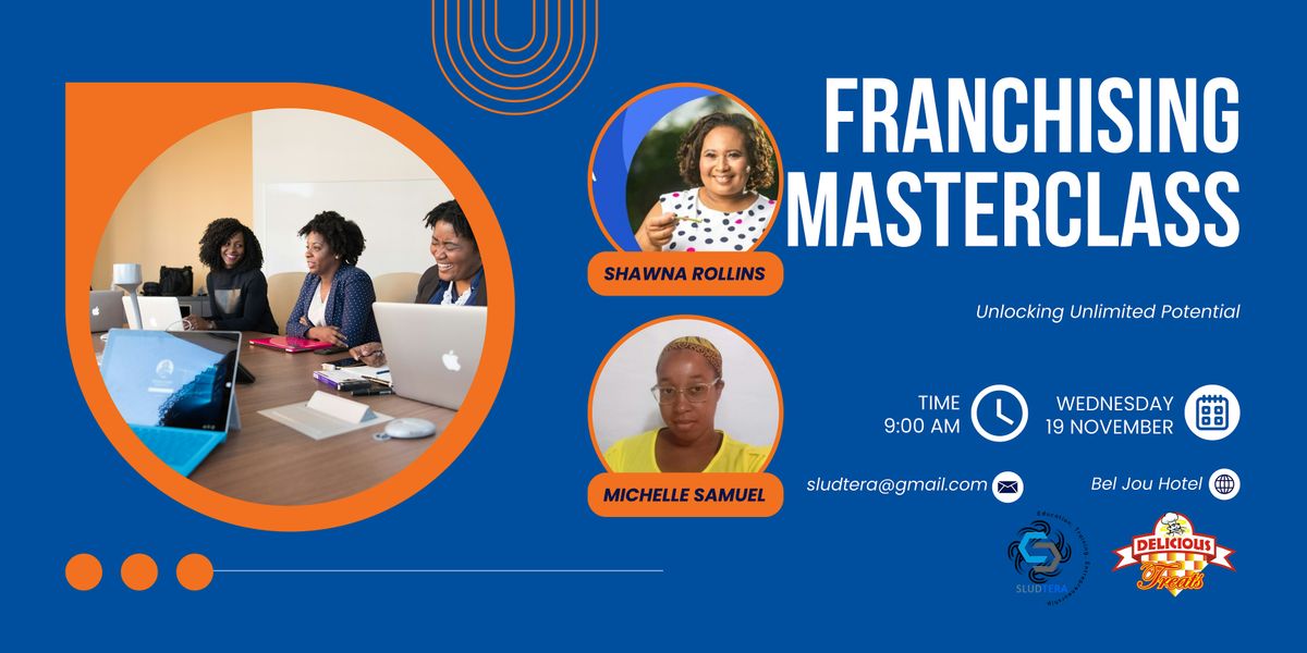 Unlocking Unlimited Potential with Shawna Rollins:A Franchising Masterclass, 19 November | Event in Castries