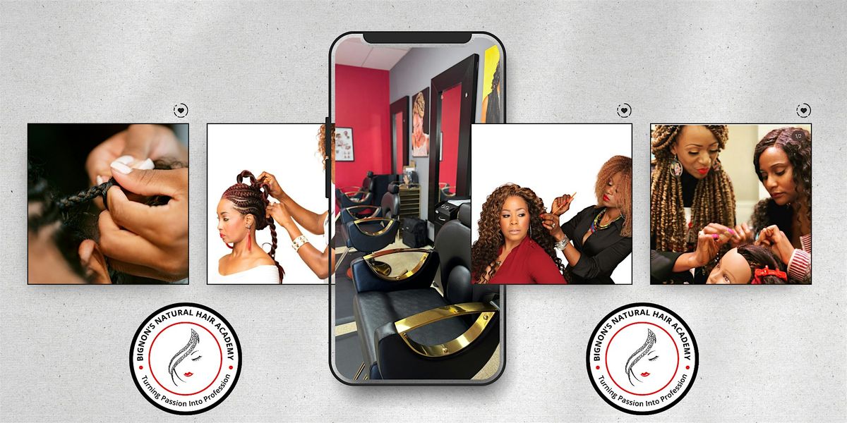 Secure the Bag and the Career! Bignon's Natural Hair Academy Open House, 17 August | Event in Charlotte | AllEvents