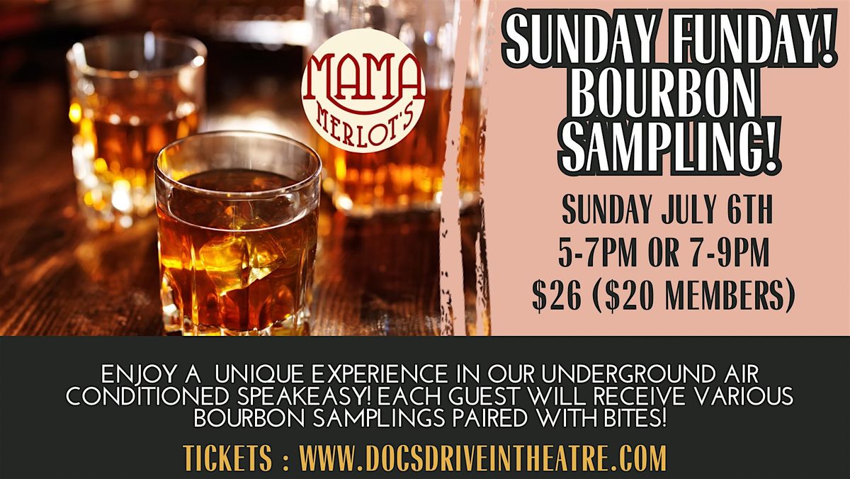 Sunday Funday Bourbon Sampling at the Speakeasy, 6 July | Event in Buda | AllEvents